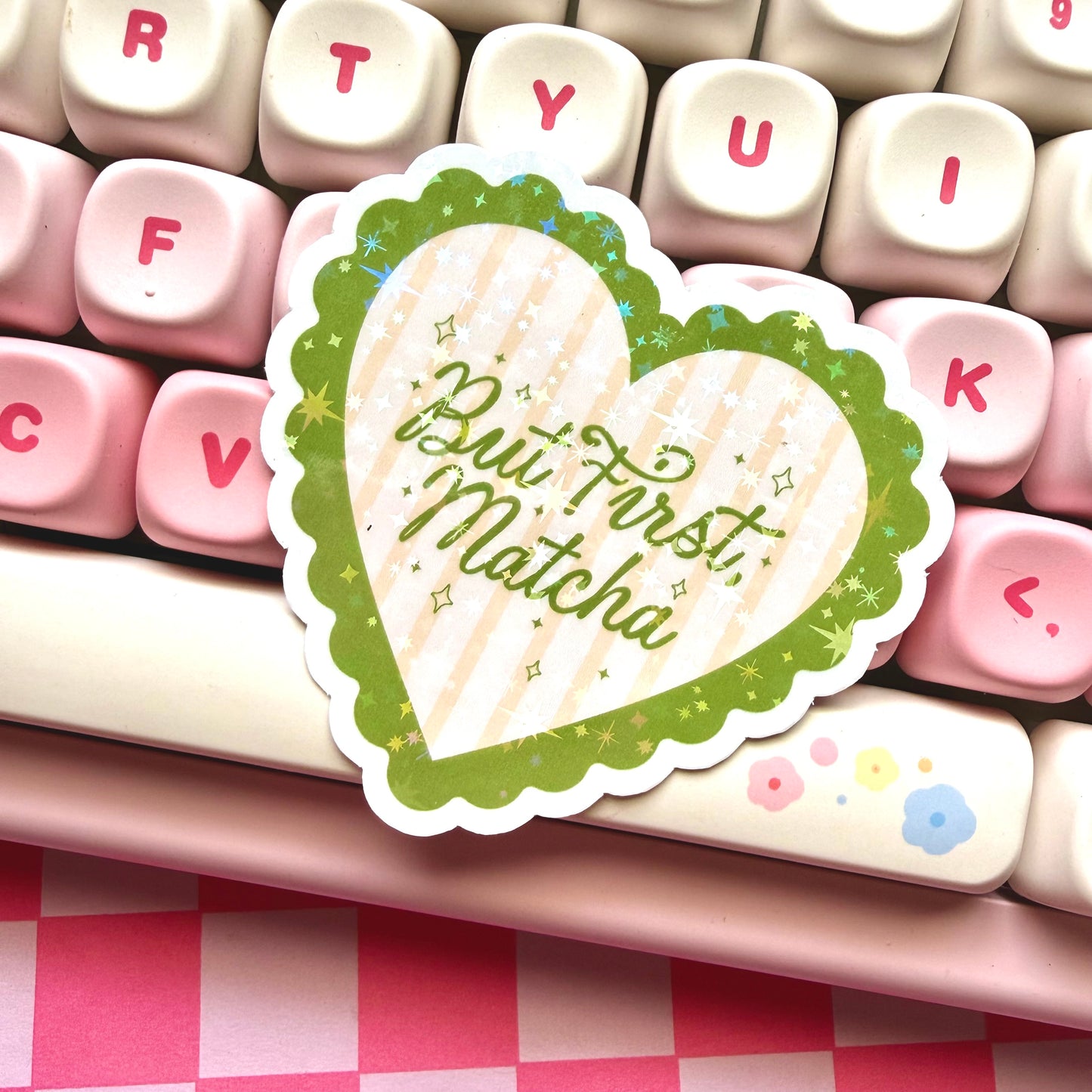 But First, Matcha Holographic Sticker