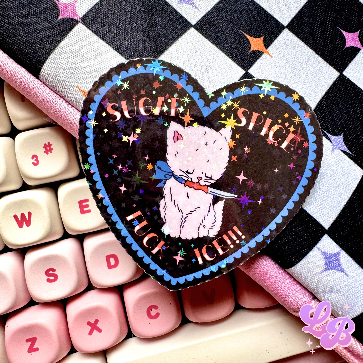Sugar Spice Fuck Ice Holographic Sticker