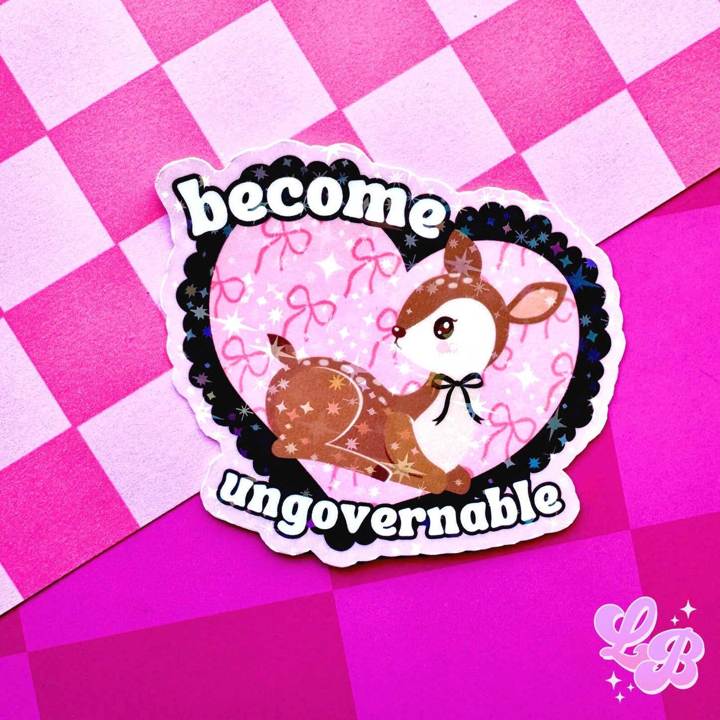 Become Ungovernable Holographic Sticker
