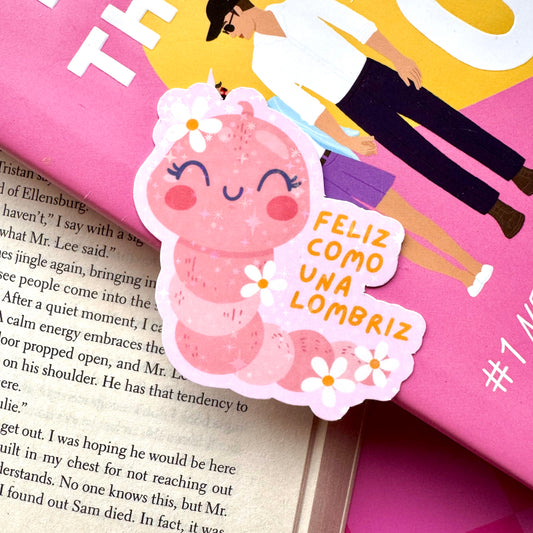 Feliz Como Una Lombriz Holographic Sticker