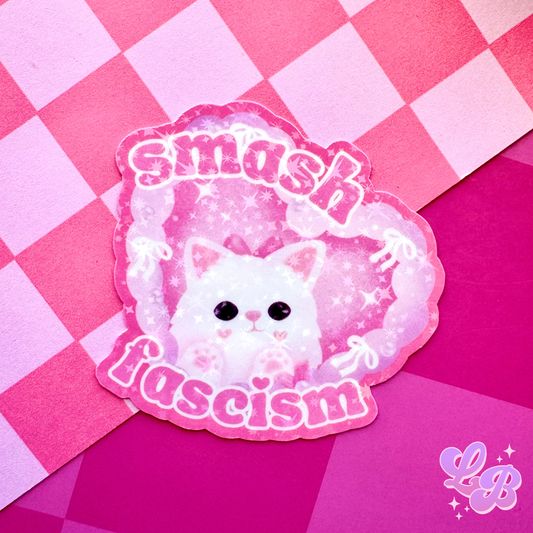 Smash Fascism Holographic Sticker