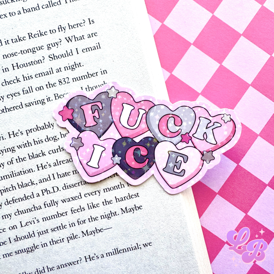 Pink Fuck Ice Candy Hearts Holographic Sticker