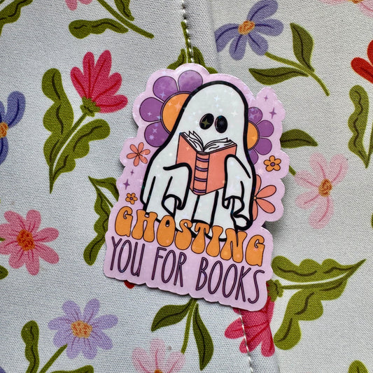 Ghosting You For Books Holographic Sticker