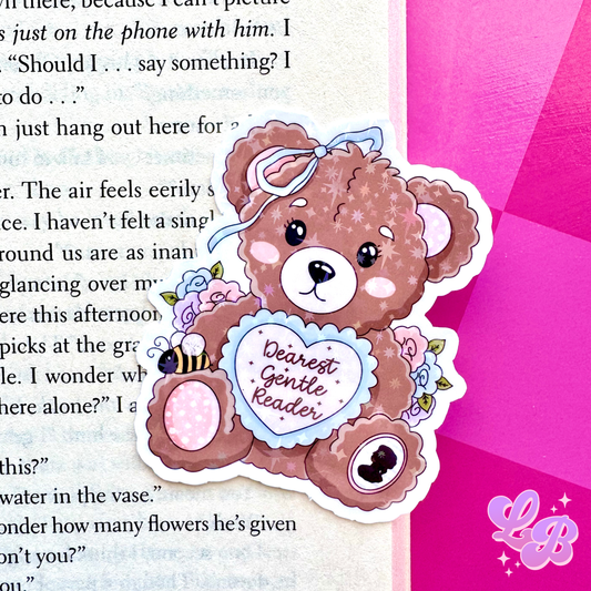 Dearest Gentle Reader Bear Holographic Sticker