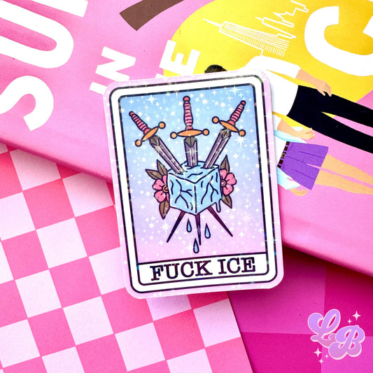 Fuck Ice Holographic Sticker