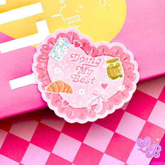 Doing My Best Holographic Sticker